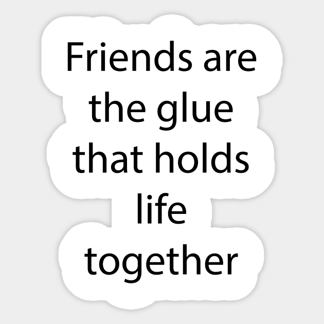 Friendship Quote 4 Sticker by Park Windsor